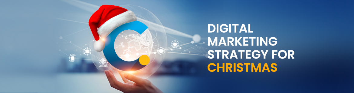 Digital Marketing Strategy For Christmas 2022